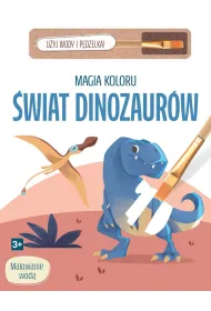 Magia koloru. �wiat dinozaur�w