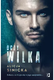 Oczy wilka. Tom 1