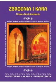 Zbrodnia i kara. Opracowanie
