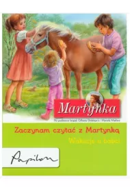 Martynka. Wakacje u babci