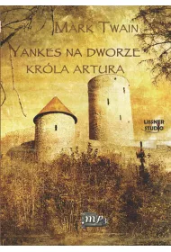Audiobook Yankes na dworze kr�la Artura CD