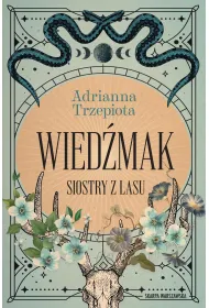 Wied�mak. Siostry z lasu. Tom 2