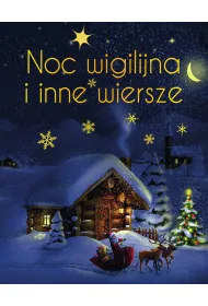 Noc wigilijna i inne wiersze (wydanie ekskluzywne)