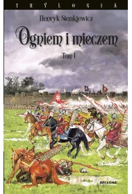 Ogniem i mieczem. Tom 1