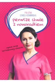 Po�o�na Izabela Dembi�ska. Pierwsze chwile z noworodkiem