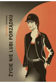 �ycie nie lubi porz�dku