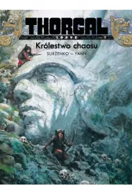 Krlestwo chaosu. Thorgal. Louve. Tom 3