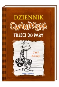 Trzeci do pary. Dziennik Cwaniaczka. Tom 7