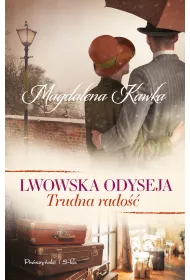 Trudna rado. Lwowska odyseja. Tom 4