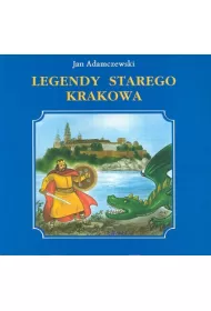 Legendy starego Krakowa