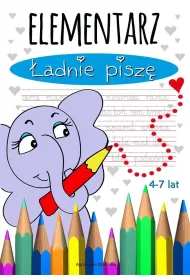 Elementarz �adnie pisz� 4-7 lat
