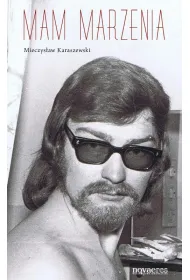Mam marzenia