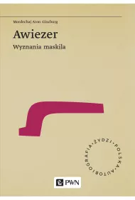 Awiezer. Wyznania maskila
