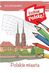 Polskie miasta Kocham polsk�