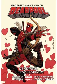 Marvel Now 2.0 Deadpool leci Szekspirem. Deadpool. Tom 7