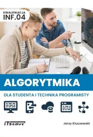 Algorytmika dla studenta i technika programisty. Kwalifikacja INF.04