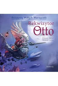 Rekwizytor Otto. Przygody ma�ych marzycieli