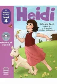 Heidi with Audio CD/CD-ROM. Primary Readers. Level 4