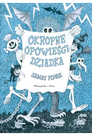 Okropne opowie�ci dziadka