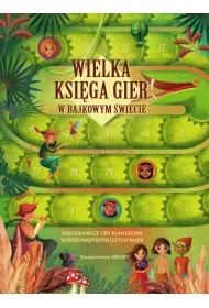 Wielka ksi�ga gier w bajkowym �wiecie