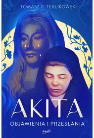 Akita. Objawienia i przes�ania