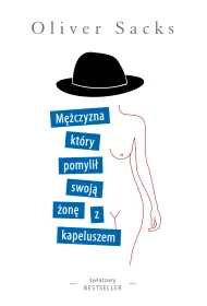 M�czyzna, kt�ry pomyli� swoj� �on� z kapeluszem