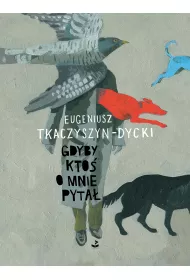 Gdyby kto� o mnie pyta�