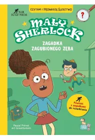 Zagadka zagubionego z�ba. Ma�y Sherlock