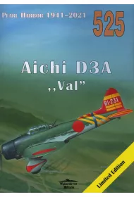 Aichi D3A `Val`. Pearl Harbor 1941-2021 Nr 525