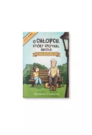 O ch�opcu, kt�ry spotka� anio�a