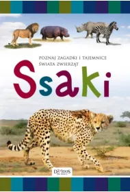 Poznaj ich sekrety i tajemnice. Ssaki