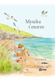 Myszka i morze. Wakacje w�r�d natury