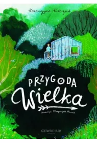 Przygoda Wielka