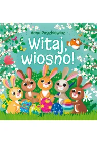 Witaj, wiosno!