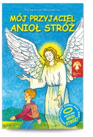 M�j przyjaciel Anio� Str�