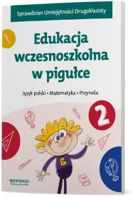 Edukacja wczesnoszkolna w pigu�ce klasa 2. J�zyk polski. Matematyka. Przyroda