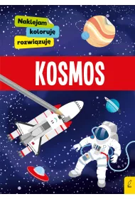 Naklejam, koloruj�, rozwi�zuj�. Kosmos