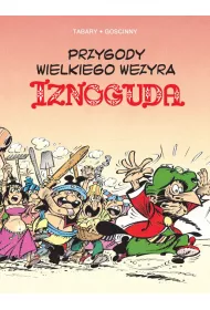 Przygody Wielkiego Wezyra Iznoguda. Iznogud. Tom 5