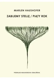 Zabijemy Stell� / Pi�ty rok