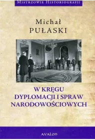 W kr�gu dyplomacji i spraw narodowo�ciowych