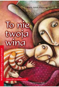 To nie twoja wina