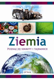 Ziemia Poznaj jej sekrety i tajemnice
