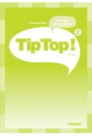 Tip Top 2 A1.2 przewodnik metodyczny
