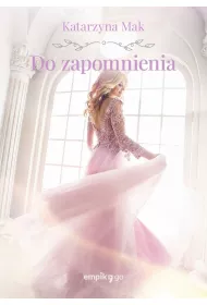 Do zapomnienia