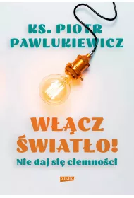 eBook Wcz wiato! Nie daj si ciemnoci mobi epub