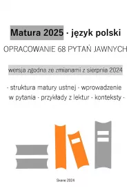 eBook Matura 2025. Jzyk polski. Opracowanie 68 pyta jawnych pdf
