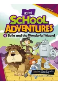 School Adventures Level 2. Cz�� 4. Bella and the Wonderful Wizard + CD