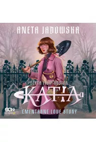 Audiobook Katia. Cmentarne love story mp3