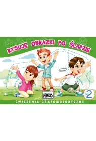 Rysuj� obrazki po �ladzie. �wiczenia grafomotoryczne. Cz�� 2