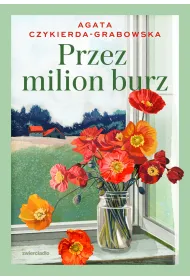 Przez milion burz (barwione brzegi)